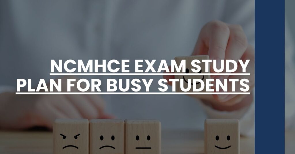 NCMHCE Exam Study Plan For Busy Students Feature Image