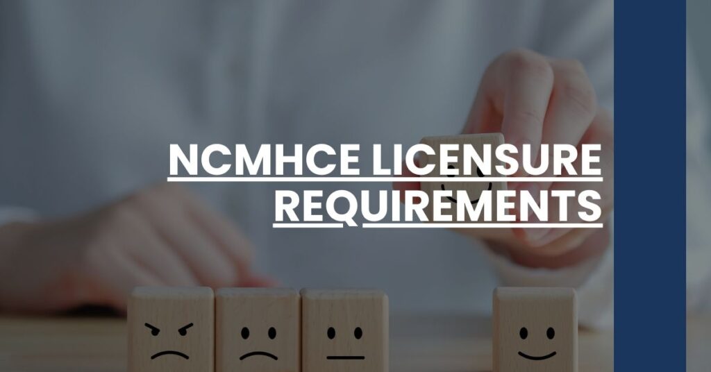 NCMHCE Licensure Requirements Feature Image